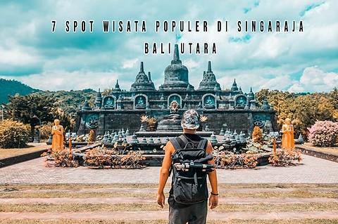 7 Spot Wisata Populer Di Singaraja Bali Utara Harus Dikunjungi