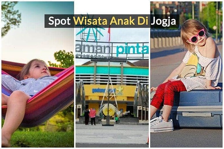 Tempat Liburan Anak  Di Jogja Liburan  Ke Yogyakarta 